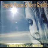 Dagmar Krause & Marie Goyette - A Scientific Dream And A French Kiss '1998