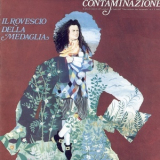 Il Rovescio Della Medaglia - Contaminazione '1973