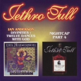 Jethro Tull & Ian Anderson - Divinities / Nightcap (IV) '1999
