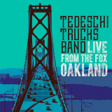 Tedeschi Trucks Band - Live From The Fox Oakland '2017