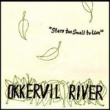 Okkervil River - Stars Too Small To Use '1999
