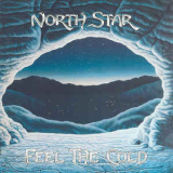 North Star - Feel The Cold '1985