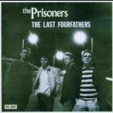 The Prisoners - The Last Fourfathers '1985