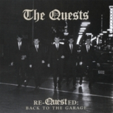 The Quests - Re-QUESTed: Back To The Garage '2008