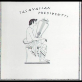 Tasavallan Presidentti - Tasavallan Presidentti '1970
