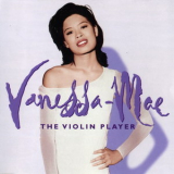Vanessa Mae - The Platinum Collection. CD1: The Violin Player (2007) '1995