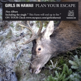 Girls In Hawaii - Plan Your Escape '2008