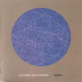 Accordo Dei Contrari - Kublai '2011