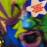 Arthur Brown - The Crazy World Of Arthur Brown '1968