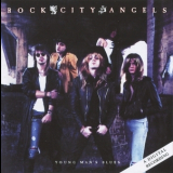 Rock City Angels - Young Man's Blues '1988