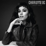 Charlotte Oc - Careless People '2017