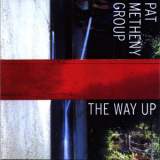 Pat Metheny Group - The Way Up '2005