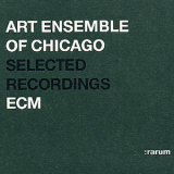 Art Ensemble Of Chicago - Selected Recordings Rarum VI '2002