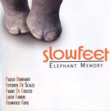 Slowfeet - Elephant Memory '2007