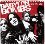 Babylon Bombs - Doin' You Nasty! '2006