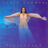 Glass Hammer - Perelandra '1995