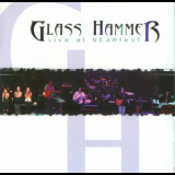 Glass Hammer - Live At Nearfest '2004