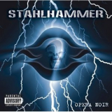 Stahlhammer - Opera Noir '2006