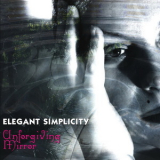 Elegant Simplicity - Unforgiving Mirror '2013