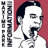 Maximo Park - Too Much Information (2CD) '2014