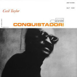 Cecil Taylor - Conquistador! (Blue Note 75th Anniversary) '1967