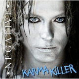 Negative - Karma Killer '2008