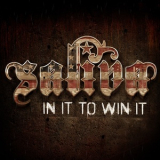 Saliva - In It To Win It '2013