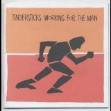 Tindersticks - Working For The Man (2CD) '2004
