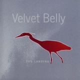 Velvet Belly - The Landing '1996