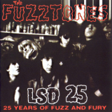 The Fuzztones - Lsd 25 - 25 Years Of Fuzz And Fury '2005