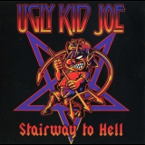 Ugly Kid Joe - Stairway To Hell '2013