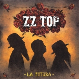 ZZ Top - La Futura '2012