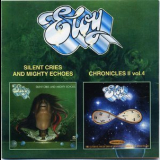 Eloy - Silent Cries And Mighty Echoes / Chronicles II Vol.4 '1979
