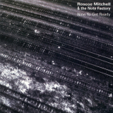 Roscoe Mitchell & The Note Factory - Nine To Get Ready '1999