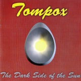 Tompox - The Dark Side Of The Sun '2013