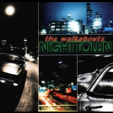 The Walkabouts - Nighttown '1997