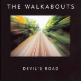 Walkabouts - Devil's Road '1996