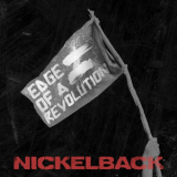Nickelback - Edge Of A Revolution (single) '2014