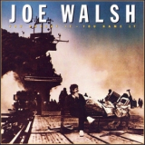 Joe Walsh - You Bought It - You Name It '1983