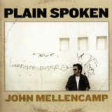 John Mellencamp - Plain Spoken '2014