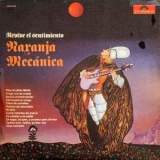 Naranja Mecanica - Revive El Sentimiento '1977