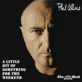 Phil Collins - A Little Bit Of Something For The Weekend '2010