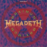 Megadeth - Maximum Megadeth '1991