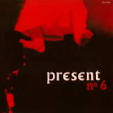 Present - No 6 '1999