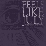 Feels Like July - In The Company Of Wolves '2008