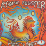 Atomic Rooster - Home To Roost (Vinyl) '1977