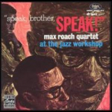 Max Roach Quartet - Speak, Brother, Speak! '1962