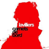 Bernard Lavilliers - Carnets De Bord '2004