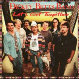 Dickey Betts Band - Let's Get Together '2001