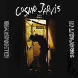 Cosmo Jarvis - Humasyouhitch '2009